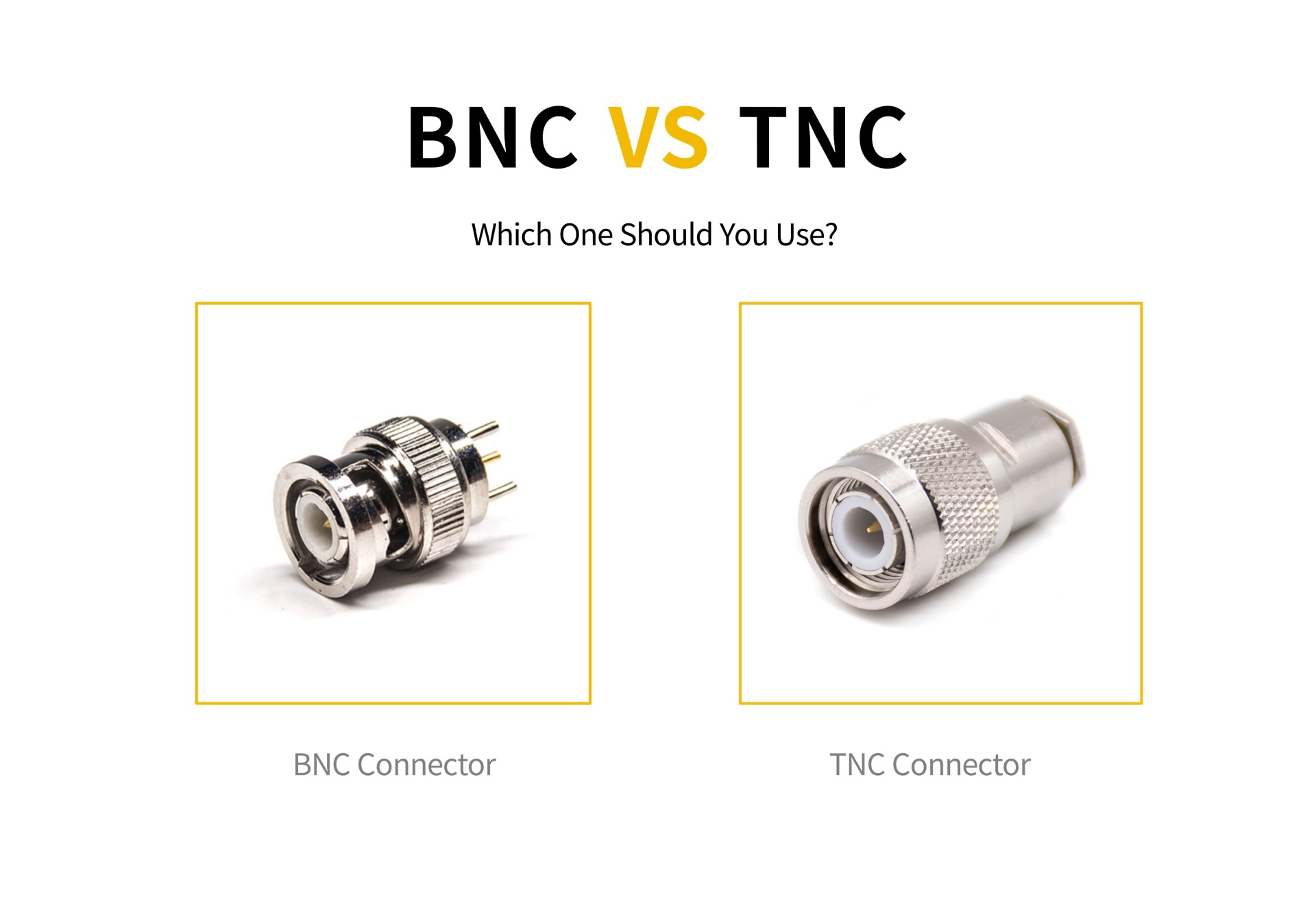 Difference Between BNC and TNC Connectors: Which One Should You Use?